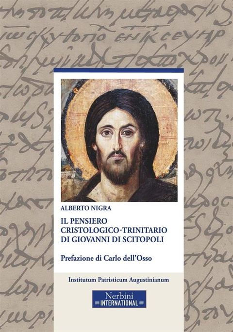 Il pensiero Cristologico-Trinitario di Giovanni di Scitopoli(Kobo/電子書)