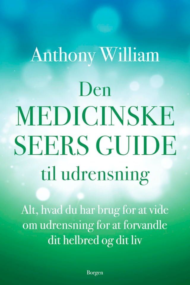  Den medicinske seers guide til udrensning(Kobo/電子書)