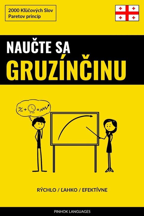 Naučte sa Gruzínčinu - Rýchlo / Ľahko / Efektívne