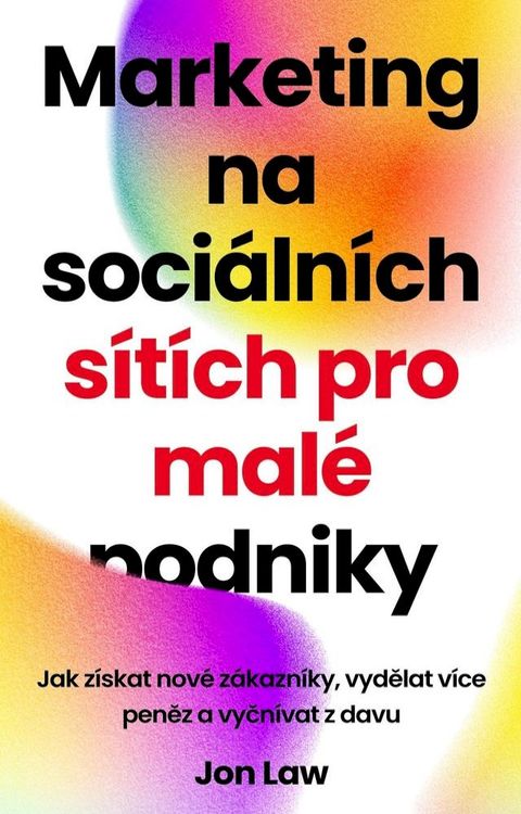 Marketing na sociálnych sieťach pre malé podniky