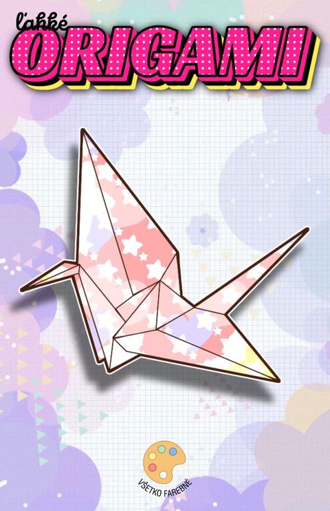 ľahké ORIGAMI