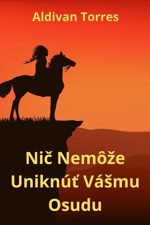 Nič Nemôže Uniknúť Vášmu Osudu