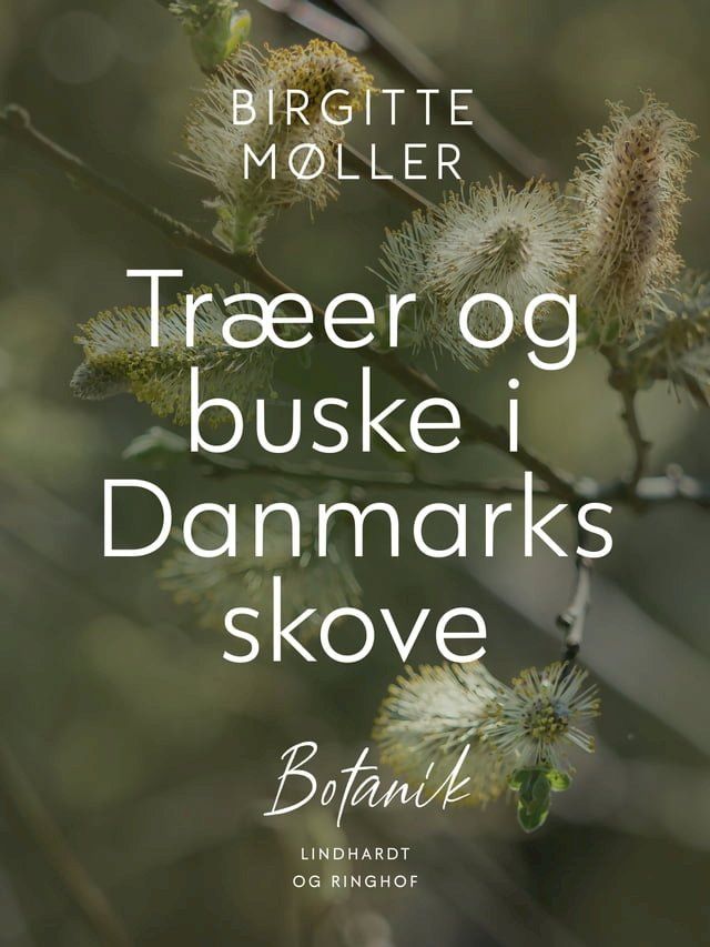  Træer og buske i Danmarks skove(Kobo/電子書)