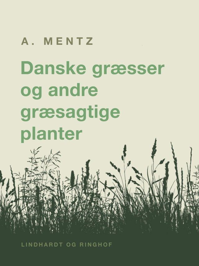  Danske græsser og andre græsagtige planter(Kobo/電子書)