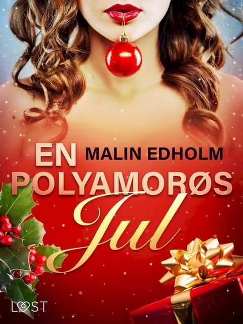 En Polyamorøs Jul - erotisk novelle(Kobo/電子書)