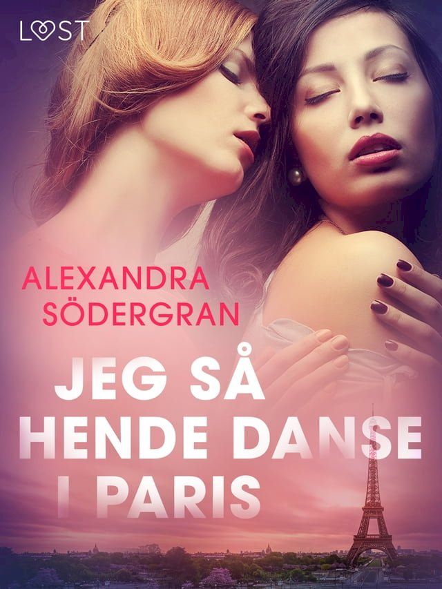  Jeg så hende danse i Paris - Erotisk novelle(Kobo/電子書)