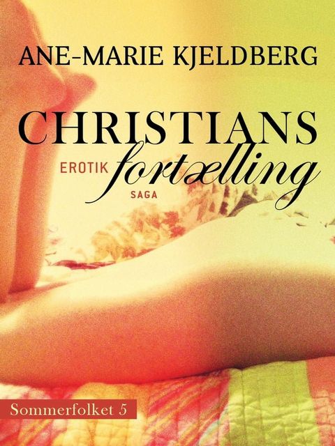 Sommerfolket 5: Christians fortælling(Kobo/電子書)