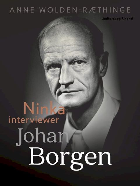 Ninka interviewer Johan Borgen(Kobo/電子書)