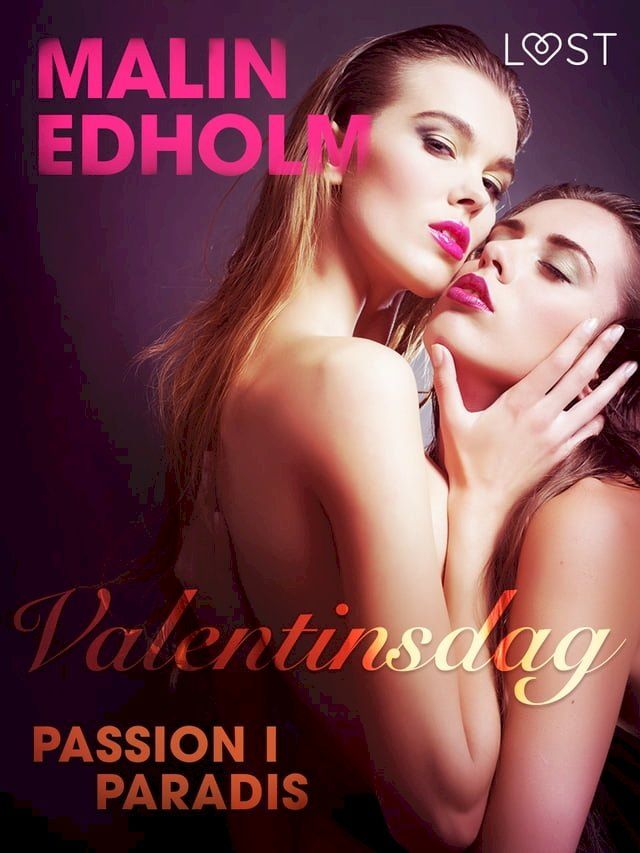  Valentinsdag: Passion i paradis - erotisk novelle(Kobo/電子書)