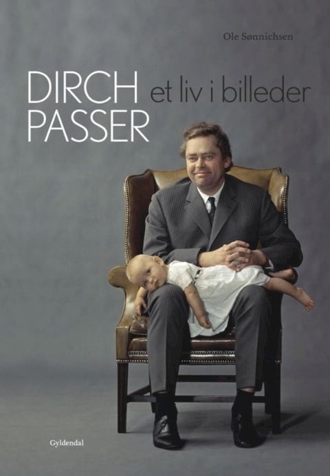 Dirch Passer - Et liv i billeder(Kobo/電子書)