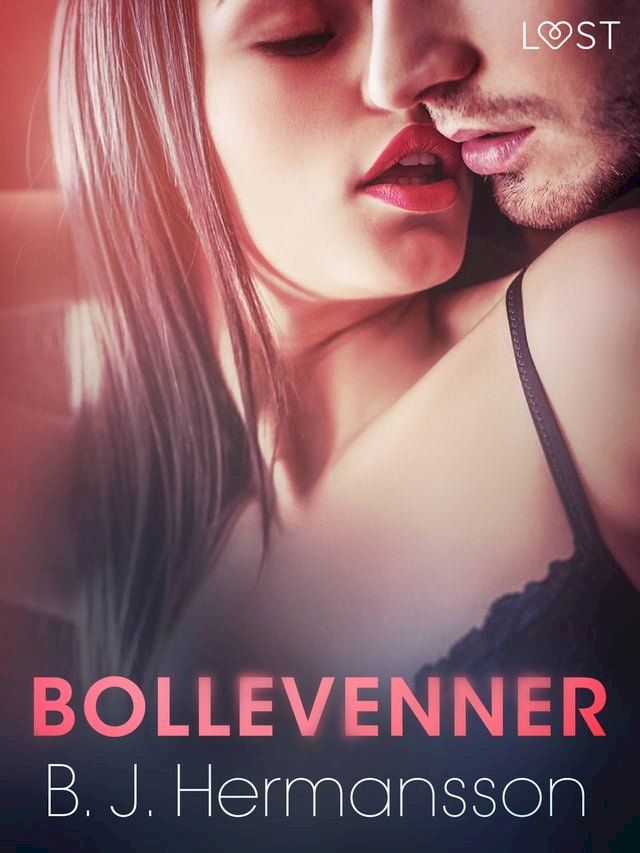  Bollevenner - erotisk novelle(Kobo/電子書)