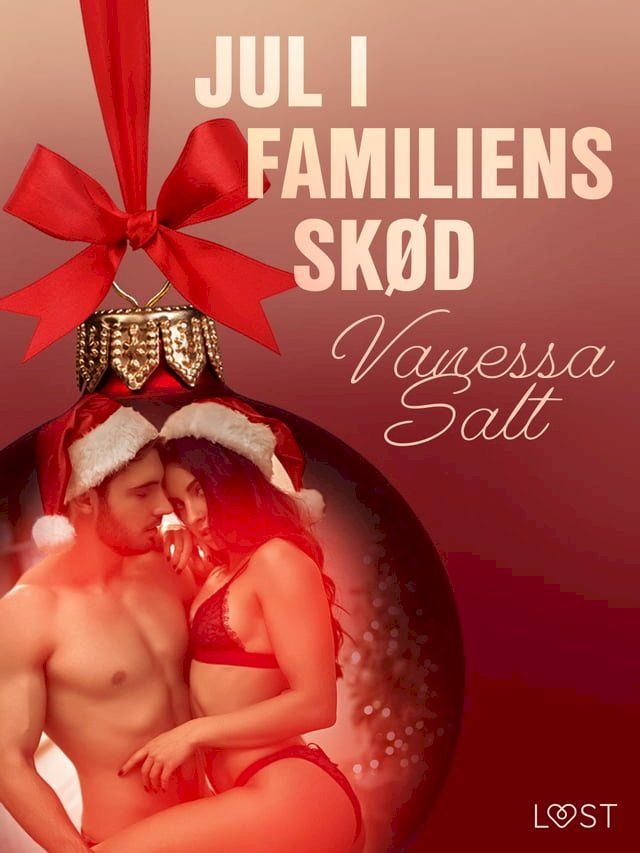  24. december: Jul i familiens skød – en erotisk julekalender(Kobo/電子書)