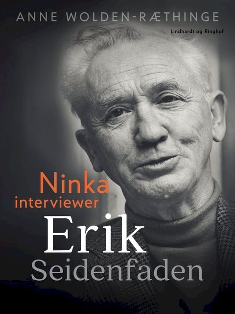 Ninka interviewer Erik Seidenfaden(Kobo/電子書)