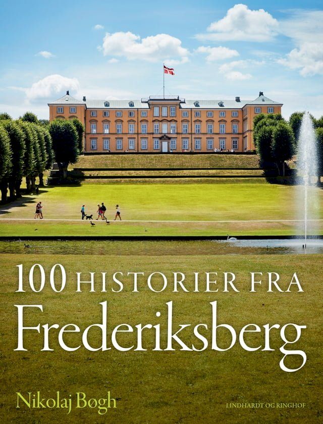  100 historier fra Frederiksberg(Kobo/電子書)