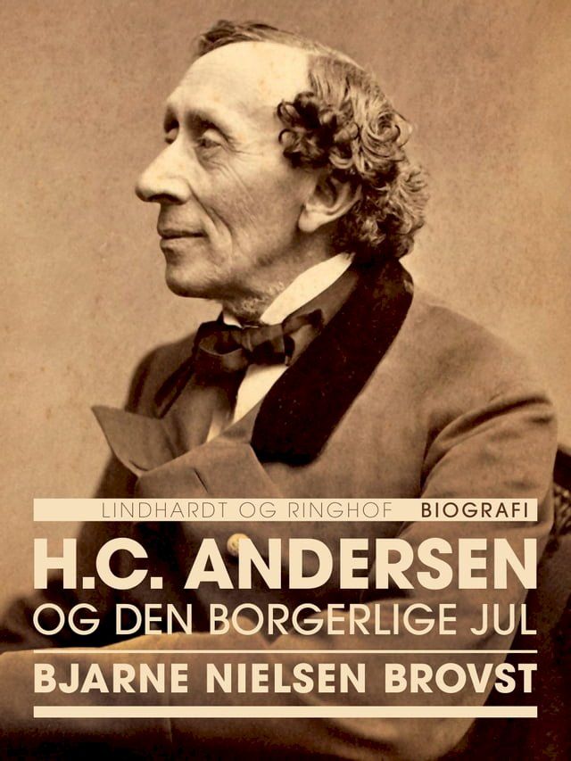  H.C. Andersen og den borgerlige jul(Kobo/電子書)