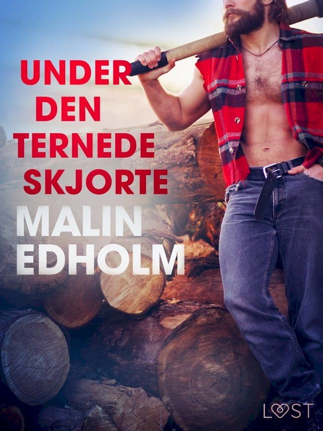  Under den ternede skjorte - Erotisk novelle(Kobo/電子書)