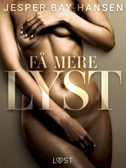 Få mere lyst(Kobo/電子書)