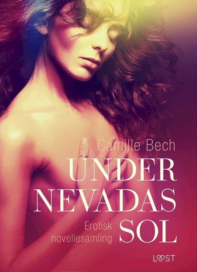  Under Nevadas sol – erotisk novellesamling(Kobo/電子書)