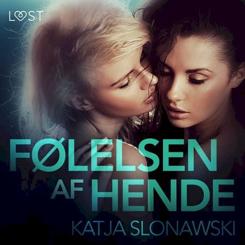 Følelsen af hende - Erotisk novelle(Kobo/電子書)