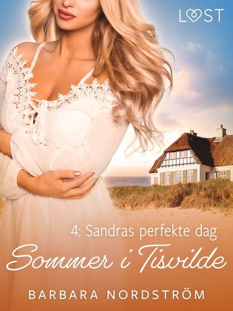 Sommer i Tisvilde 4: Sandras perfekte dag(Kobo/電子書)