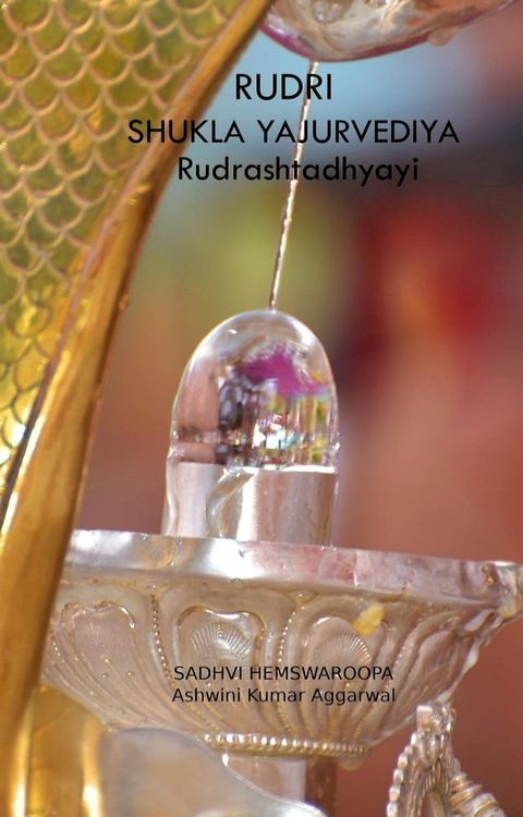 Rudri Shukla Yajurvediya Rudrashtadhyayi(Kobo/電子書)