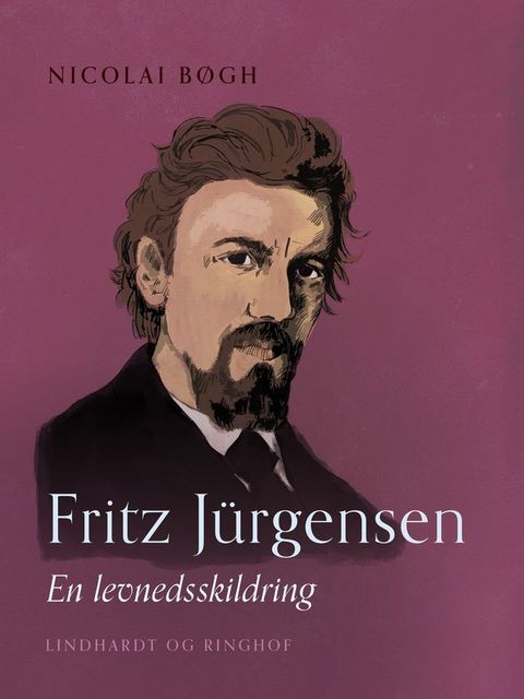 Fritz Jürgensen. En levnedsskildring(Kobo/電子書)