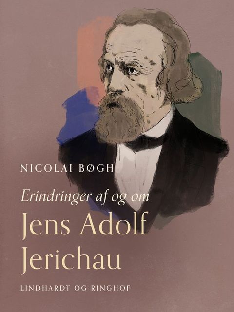 Erindringer af og om Jens Adolf Jerichau(Kobo/電子書)