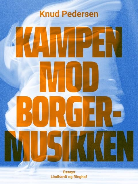 Kampen mod borgermusikken(Kobo/電子書)