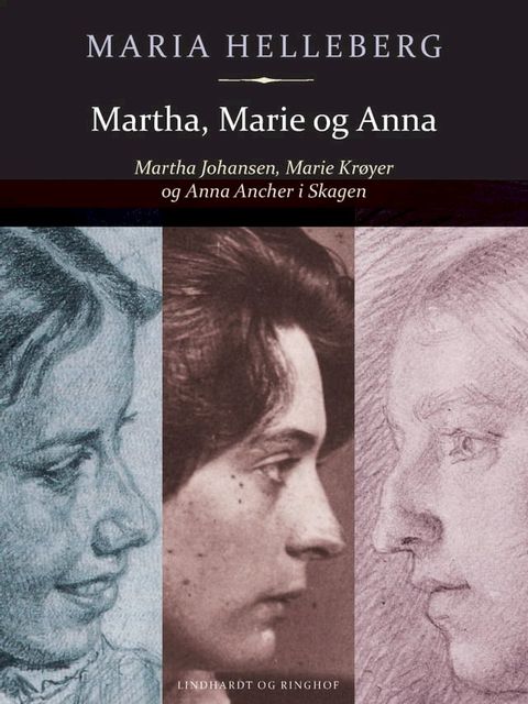 Martha, Marie og Anna(Kobo/電子書)