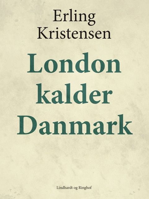 London kalder Danmark(Kobo/電子書)