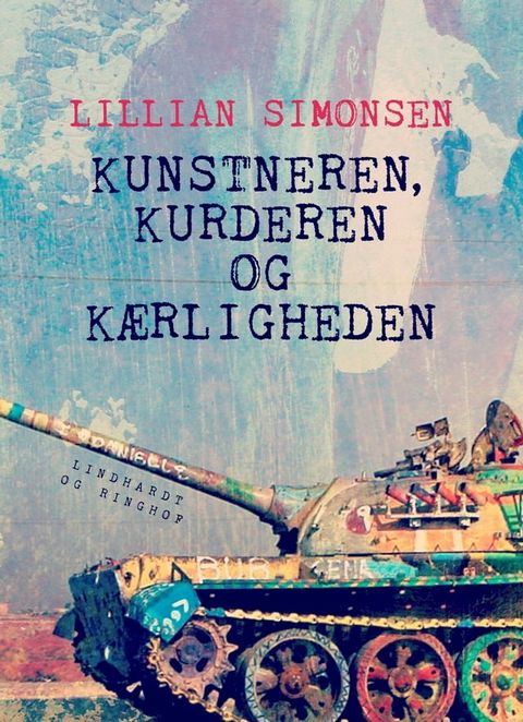 Kunstneren, Kurderen og Kærligheden(Kobo/電子書)