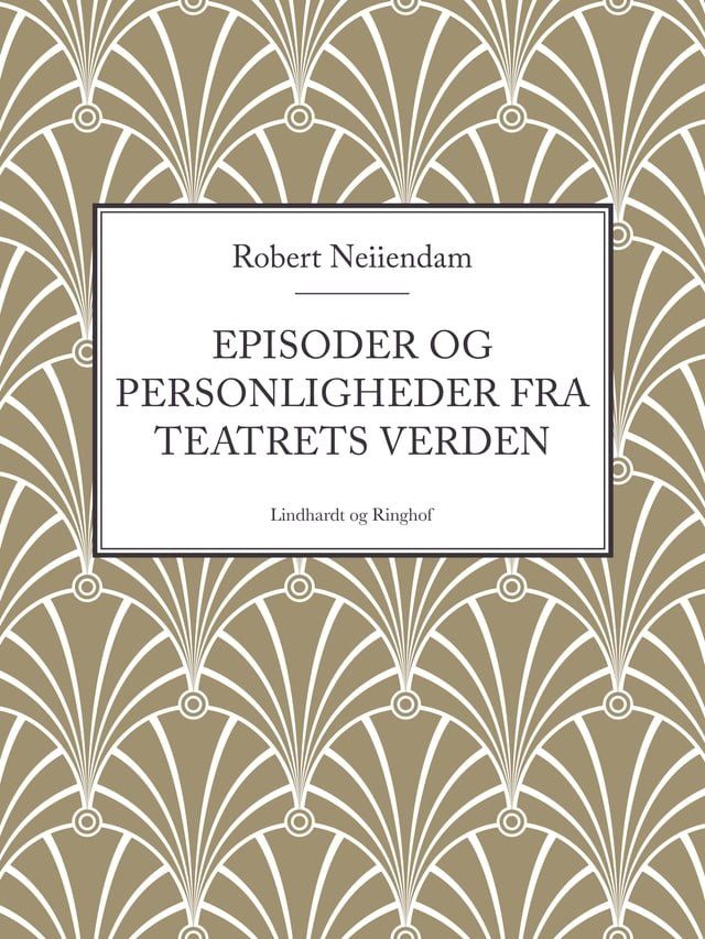  Episoder og personligheder fra teatrets verden(Kobo/電子書)