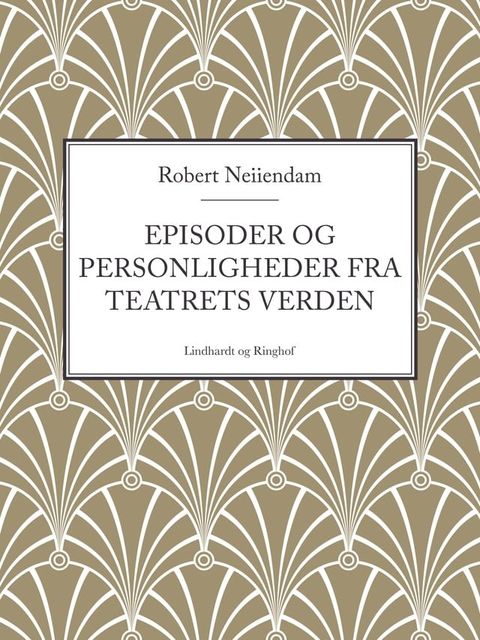 Episoder og personligheder fra teatrets verden(Kobo/電子書)