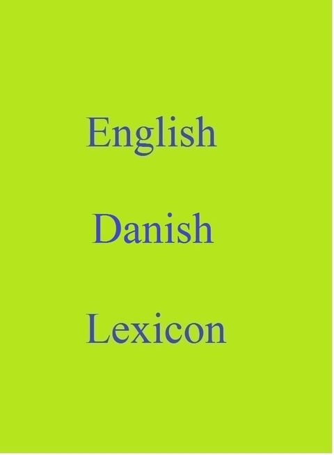 English Danish Lexicon(Kobo/電子書)