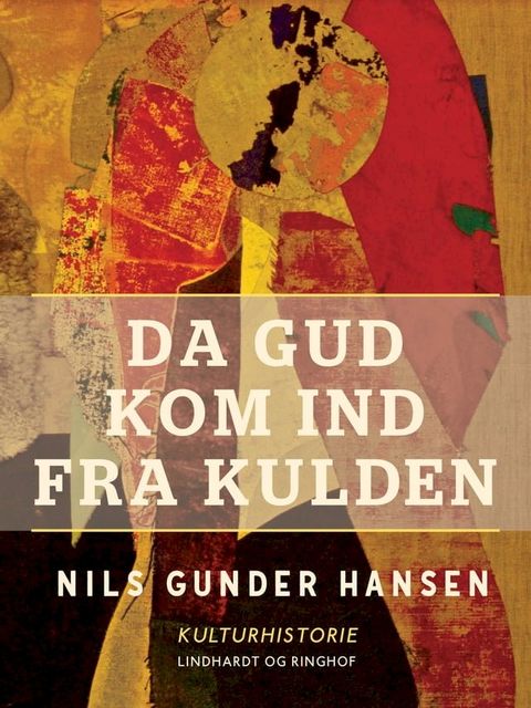 Da Gud kom ind fra kulden(Kobo/電子書)