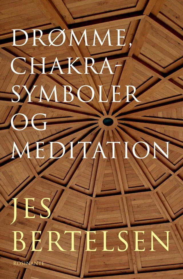  Drømme, chakrasymboler og meditation(Kobo/電子書)