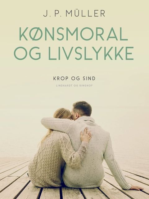 Kønsmoral og livslykke(Kobo/電子書)