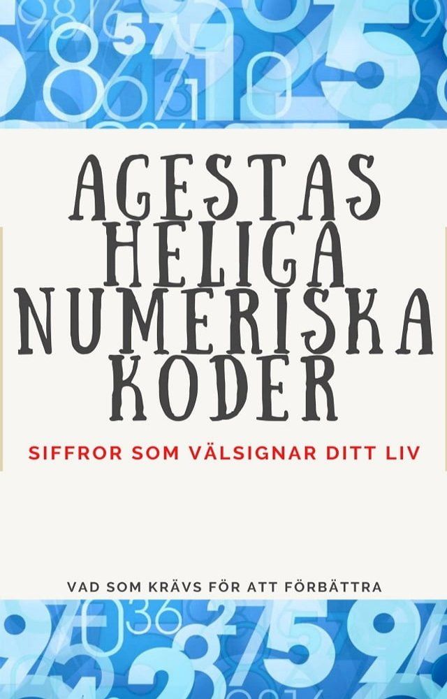  AGESTAS HELIGA NUMERISKA KODER(Kobo/電子書)