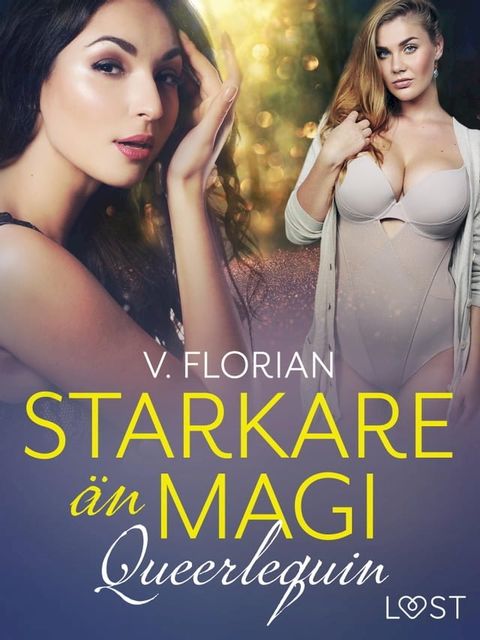 Queerlequin: Starkare än magi(Kobo/電子書)