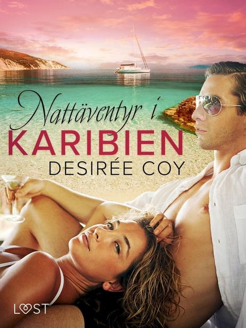 Nattäventyr i Karibien - erotisk romance(Kobo/電子書)