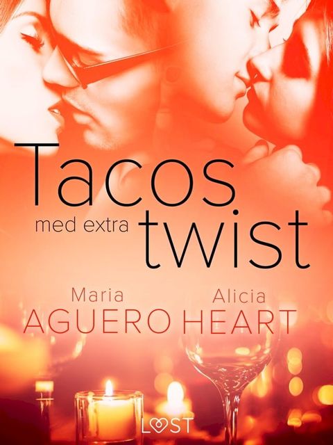 Tacos med extra twist - erotisk novell(Kobo/電子書)