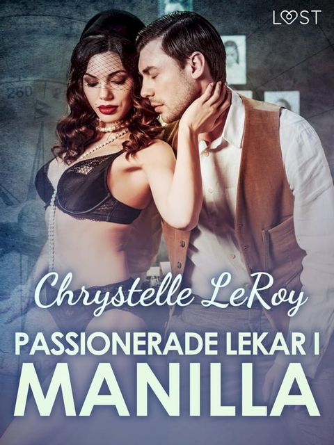 Passionerade lekar i Manilla – erotisk novell(Kobo/電子書)