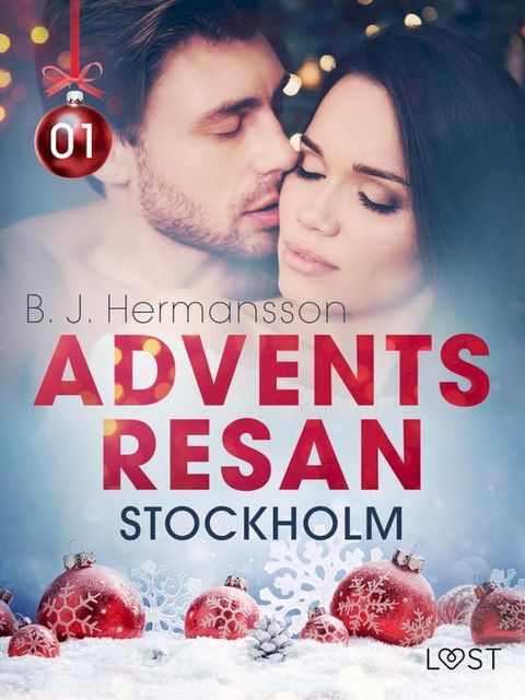 Adventsresan 1: Stockholm - erotisk adventskalender(Kobo/電子書)