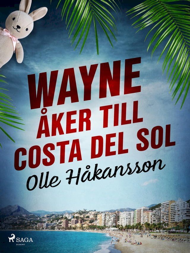  Wayne åker till Costa del Sol(Kobo/電子書)