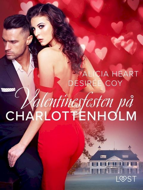 Valentinesfesten p&aring; Charlottenholm - erotisk novell(Kobo/電子書)