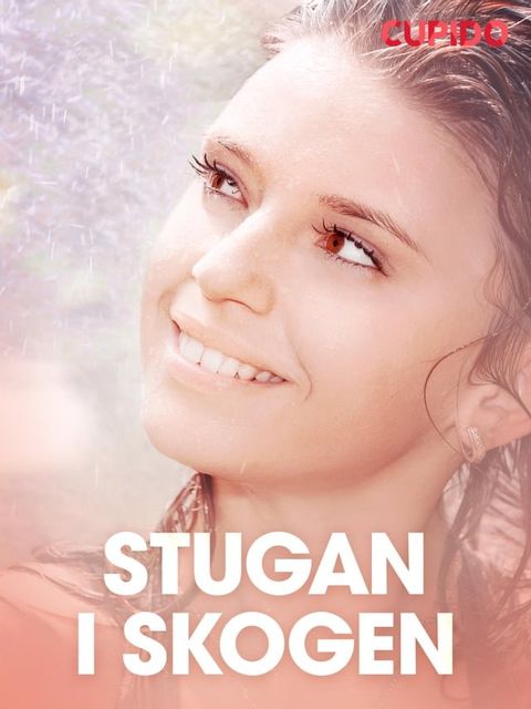 Stugan i skogen – erotisk novell(Kobo/電子書)