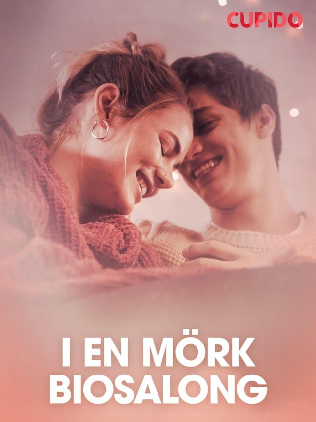  I en mörk biosalong – erotisk novell(Kobo/電子書)