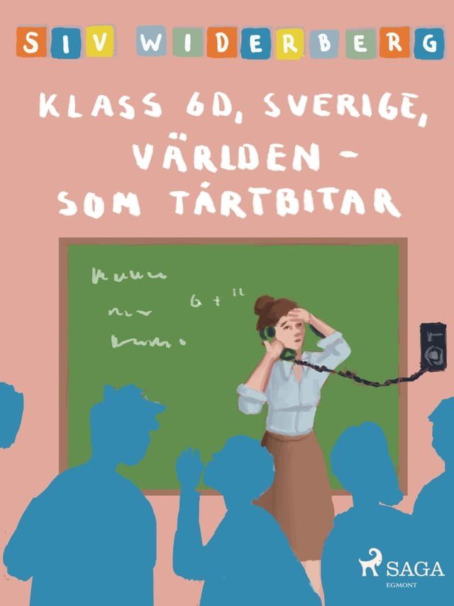  Klass 6 D, Sverige, V&auml;rlden som t&aring;rtbitar(Kobo/電子書)