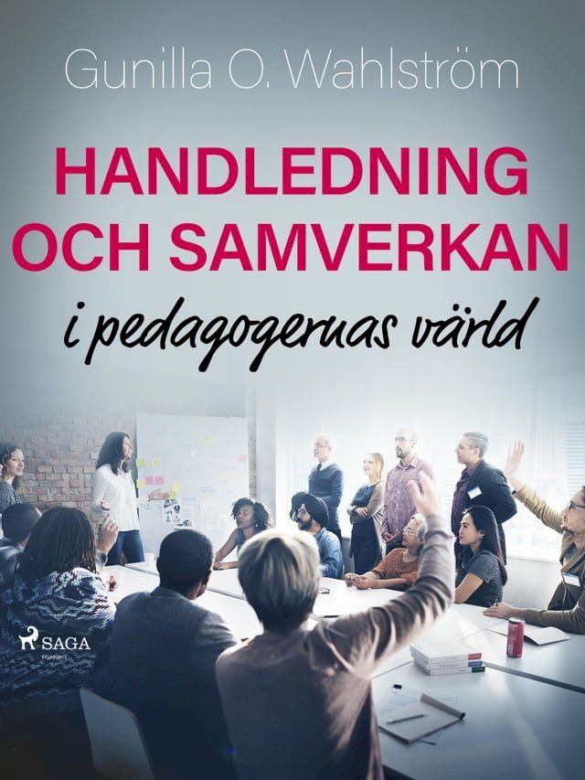  Handledning och samverkan i pedagogernas värld(Kobo/電子書)