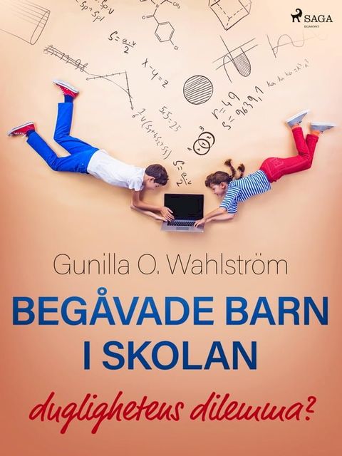 Begåvade barn i skolan: duglighetens dilemma?(Kobo/電子書)